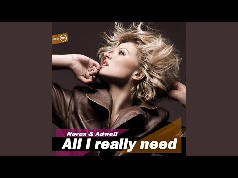 All I Really Need (Original Mix)