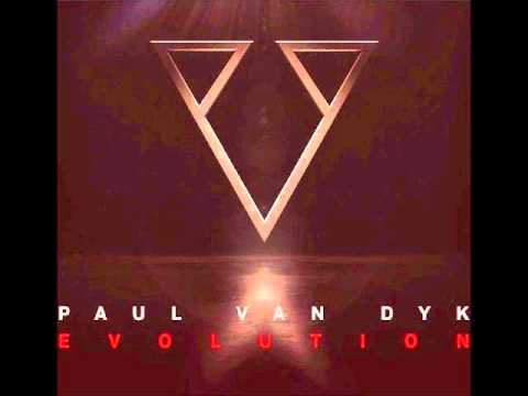 Paul Van Dyk - Evolution Album - Symmetries feat  Austin Leeds HQ
