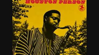 Houston Person   -   Hey Driver (1969)