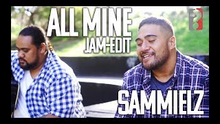 Sammielz - All Mine [ Jam-Edit ]