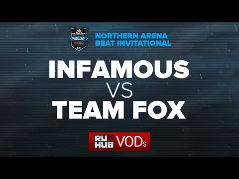 Infamous vs Team Fox, Northern Arena BEAT Invitational, game 1