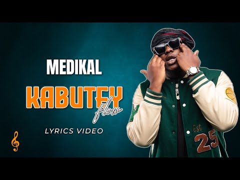 Medikal - Kabutey Flow (lyrics)