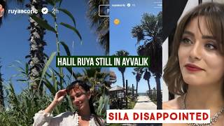Halil Ibrahim Ceyhan and Ruya Coric Still in Ayvalik !Sila Turkoglu Disappointed