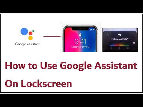 How to Use Google Assistant On Lockscreen