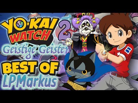✨Best of LETSPLAYmarkus: 👻 Yo-Kai Watch 2 - Psychic Specters