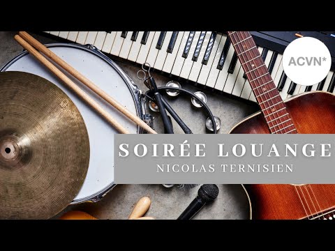 Soirée louange avec Nicolas Ternisien // ACVN - Le Havre