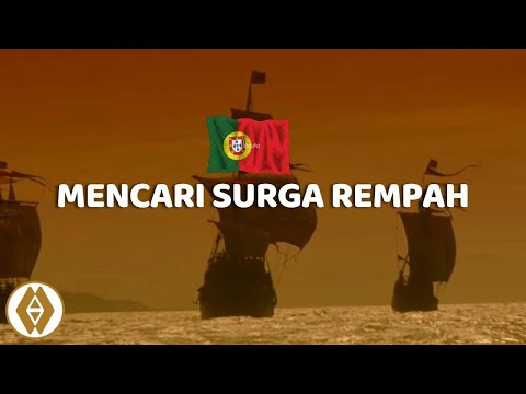 PENJELAJAHAN PORTUGIS MENCAPAI KEPULAUAN NUSANTARA