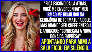Na cerimônia de premiação do meu irmão, me disseram para ficar longe. O chefe dele chamou meu nome!