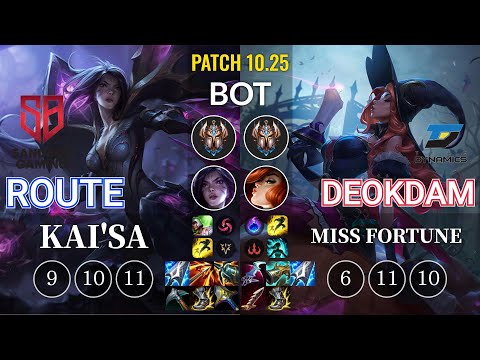 SB Route Kai'Sa vs DYN deokdam Miss Fortune Bot - KR Patch 10.25