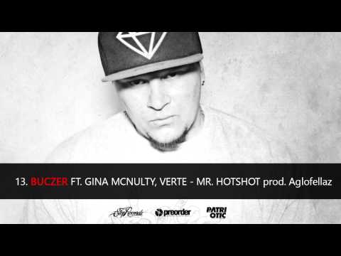 Buczer ft. Gina McNulty, Verte - Mr. HotShot