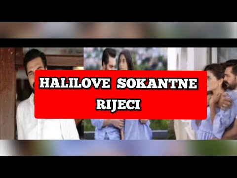 HALILOVE SOKANTNE RIJECI: DA NISAM TOLIKO VOLIO SILU  NIKAD JOJ NE BIH OPROSTIO