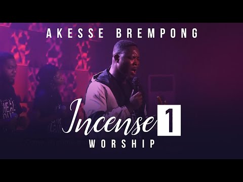 Akesse Brempong - Incense 1 | Ghanaian prayer songs | Official Music Video
