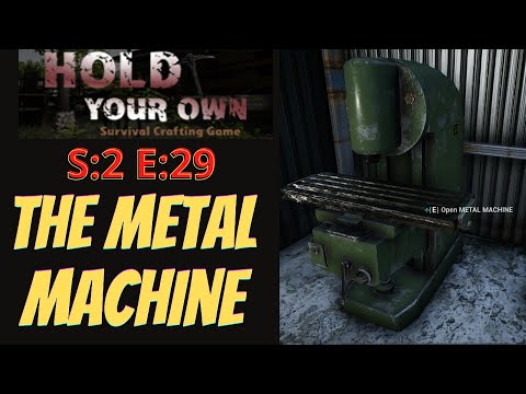 Hold Your Own (Gameplay) S:2 E:29 - The Metal Machine