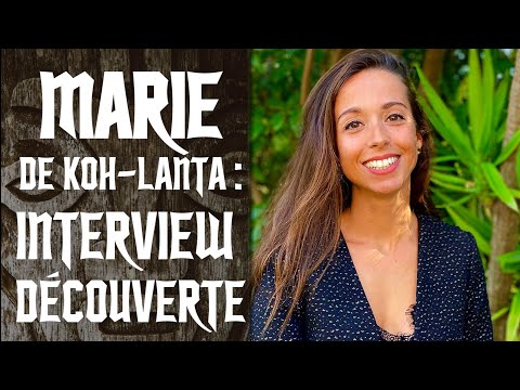 MARIE, KOH-LANTA : LES ARMES SECRETES : "On ne peut pas avancer loin, seule !"