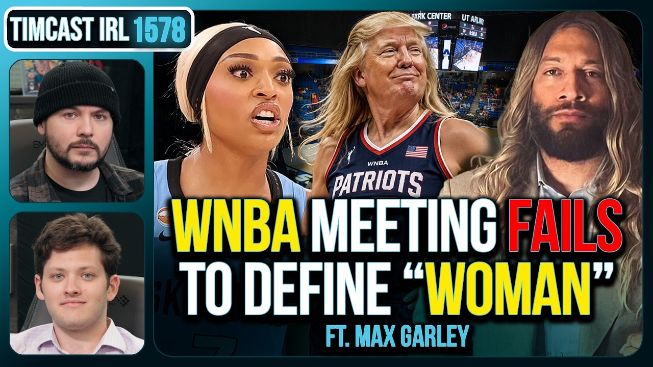 WNBA Emergency Meeting FAILS To Define "Woman" | Timcast IRL | Timcast IRL