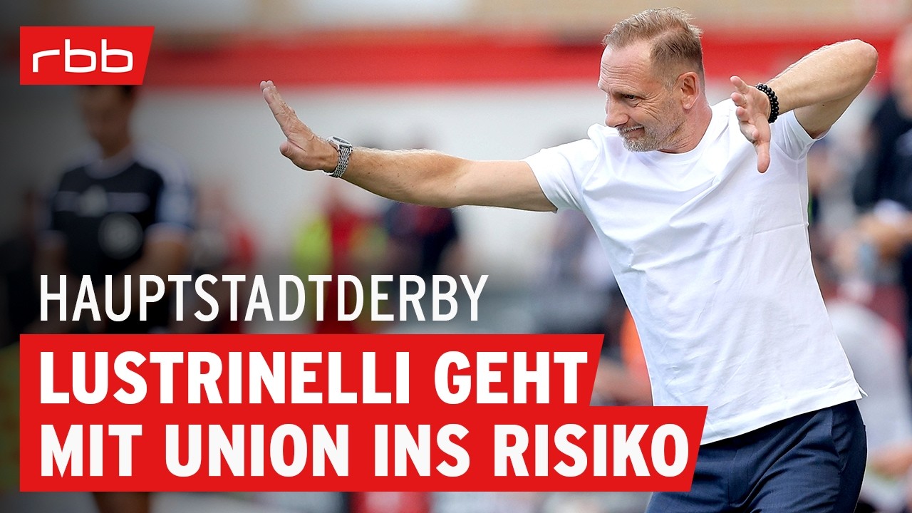 Herthas Lusti über Unions Lustri | Hauptstadtderby - der Union- und Hertha-Podcast