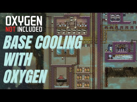 COOLING our BASE with OXYGEN in OXYGEN NOT INCLUDED! (LP1-EP17)
