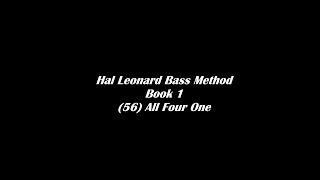 (56) All Four One - Hal Leonard Bass Method (Book 1)
