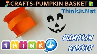 How to make a Pumpkin Basket | DIY | Halloween Special | Easy Crafts for Kids | ThinkJr Creations