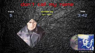 Gary Numan / New Anger / Don't Call My Name  (Audio)