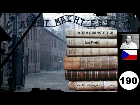 (190) Zeuge:  🇨🇿 Jan Weis - Frankfurter-Auschwitz-Prozess