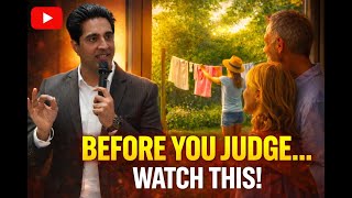 Before You Judge… Watch This | This One Story Will Change How You See People