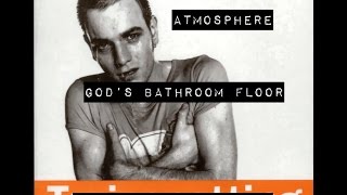 Atmosphere - God&#39;s Bathroom Floor