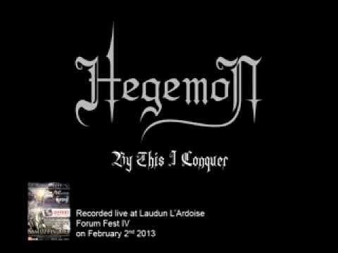 Hegemon - By This I Conquer (Live 2013)