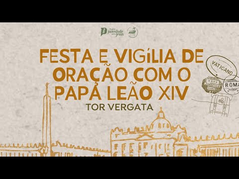 Jubileu da Juventude | Pré e Vigília com Papa Leão XIV | Juventude Shalom AO VIVO