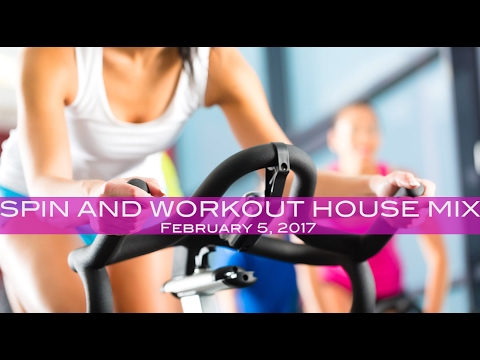 2017 SPIN MIX - SOUL CYCLE MIX - SPINNING MUSIC - WORKOUT - HIIT -  GYM - FITNESS HOUSE PLAYLIST