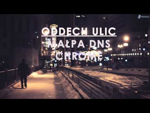 Małpa DNS - Oddech ulic ( prod. Dj Chrome )