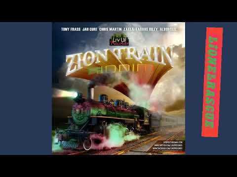 Zion train riddim mix[2022] @lionelrascue ft jahcure, Chris Martin, zagga, tarrus riley and more