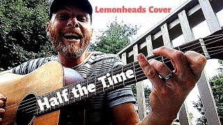 Lemonheads Cover - Half the Time !!!