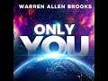Warren Allen Brooks - Only You