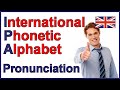International Phonetic Alphabet IPA | English Pronunciation International Phonetic Alphabet IPA | English Pronunciation