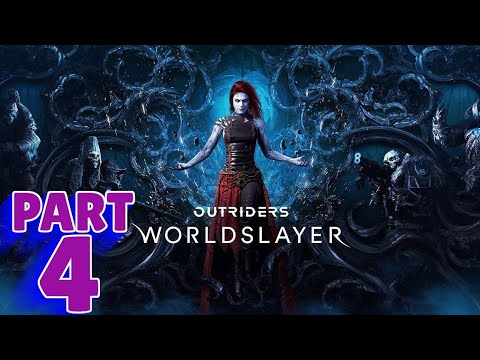 OUTRIDERS: WORLDSLAYER | PS5 WALKTHROUGH | PART 4 | PILGRIMAGE TO SANCTUARY