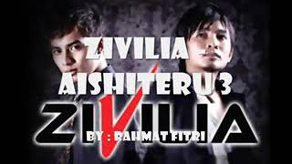 Download lagu Zivilia - aishiteru 3 mp3