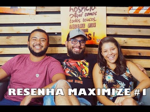 Resenha Maximize - Kriptonita