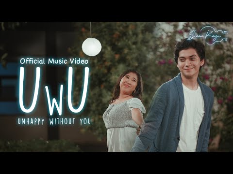 Suara Kayu - UwU ( Unhappy Without U ) | Official Music Video