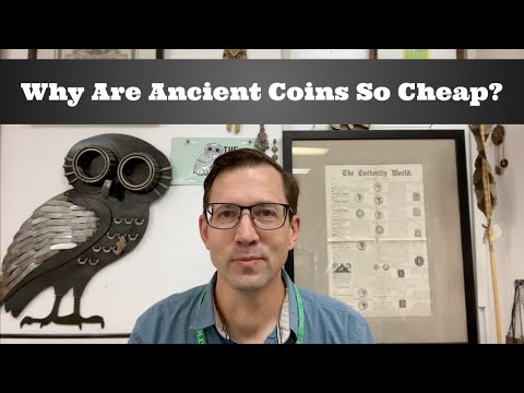Why Are Ancient Coins So Cheap?