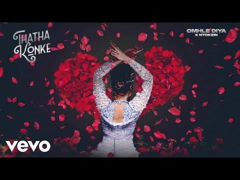 Omhle Diya, Ntokzin - Thatha Konke (Visualizer)