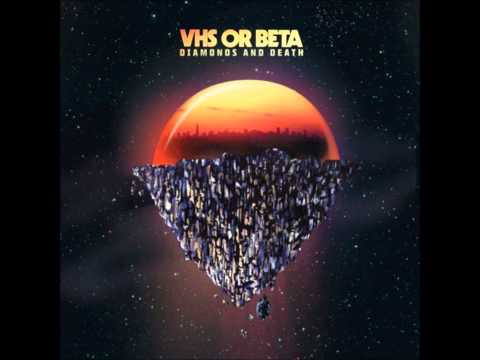 VHS or Beta - Breaking Bones