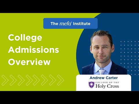 The MEFA Institute<sup>™</sup>: College Admissions Overview