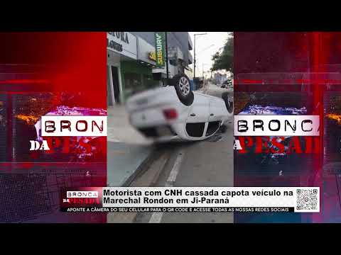 Motorista com CNH cassada capota veículo na Marechal Rondon em Ji Paraná