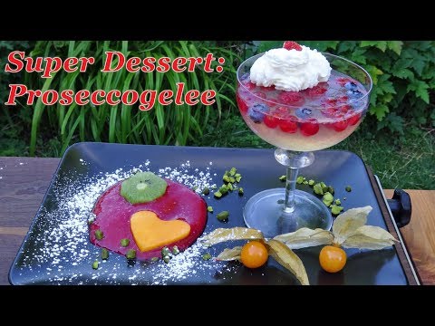 #239: Großartiges Dessert: Proseccogelee mit frischen Früchten - perfekt an Sommertagen zum Aperol