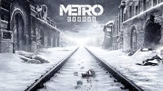 Metro Exodus Soundtrack | In the House in a Heartbeat