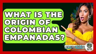 Download lagu What Is The Origin Of Colombian Empanadas? - South America Travel Pros mp3