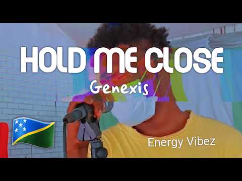 Genexis- Hold me close (Prod. Energy Vibez) 2021