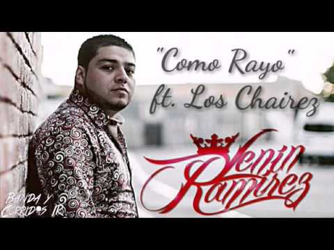 Como Rayo - Lenin Ramirez ft. Los Chairez