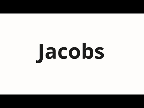 How to pronounce Jacobs